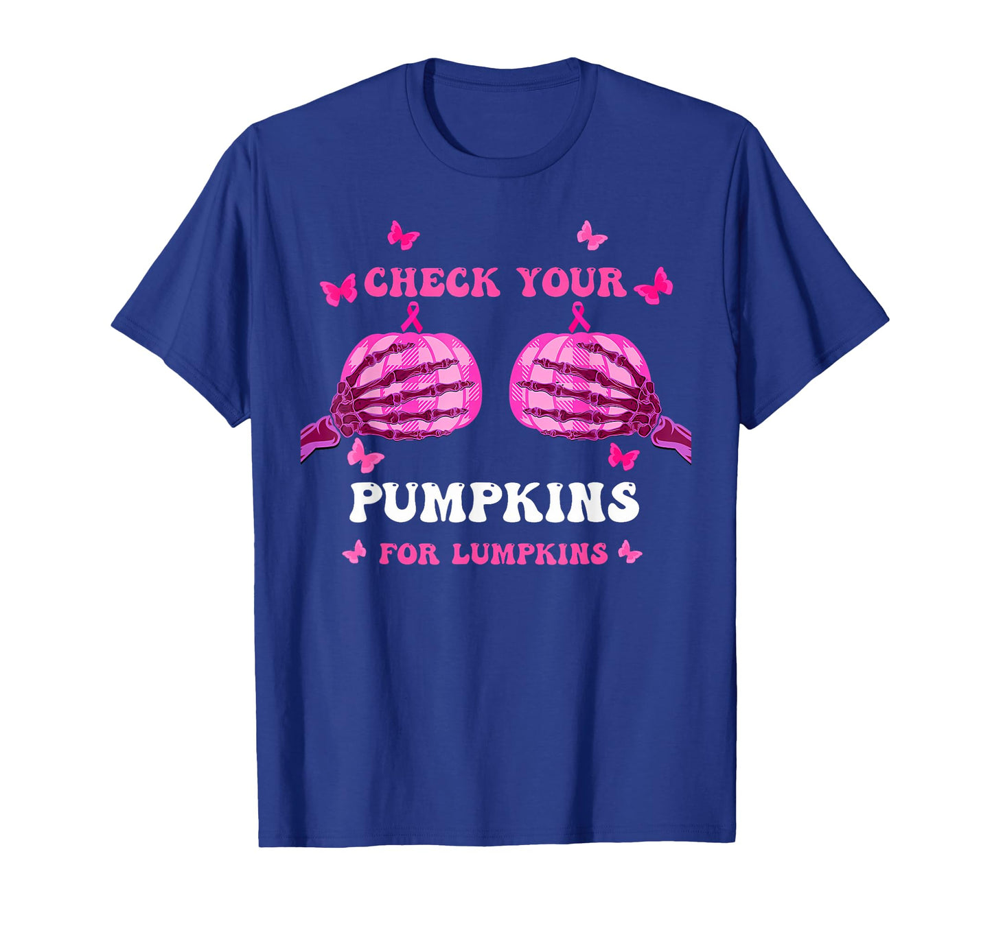 Check Your Pumpkins Breast Cancer Awareness Halloween Women T-Shirt