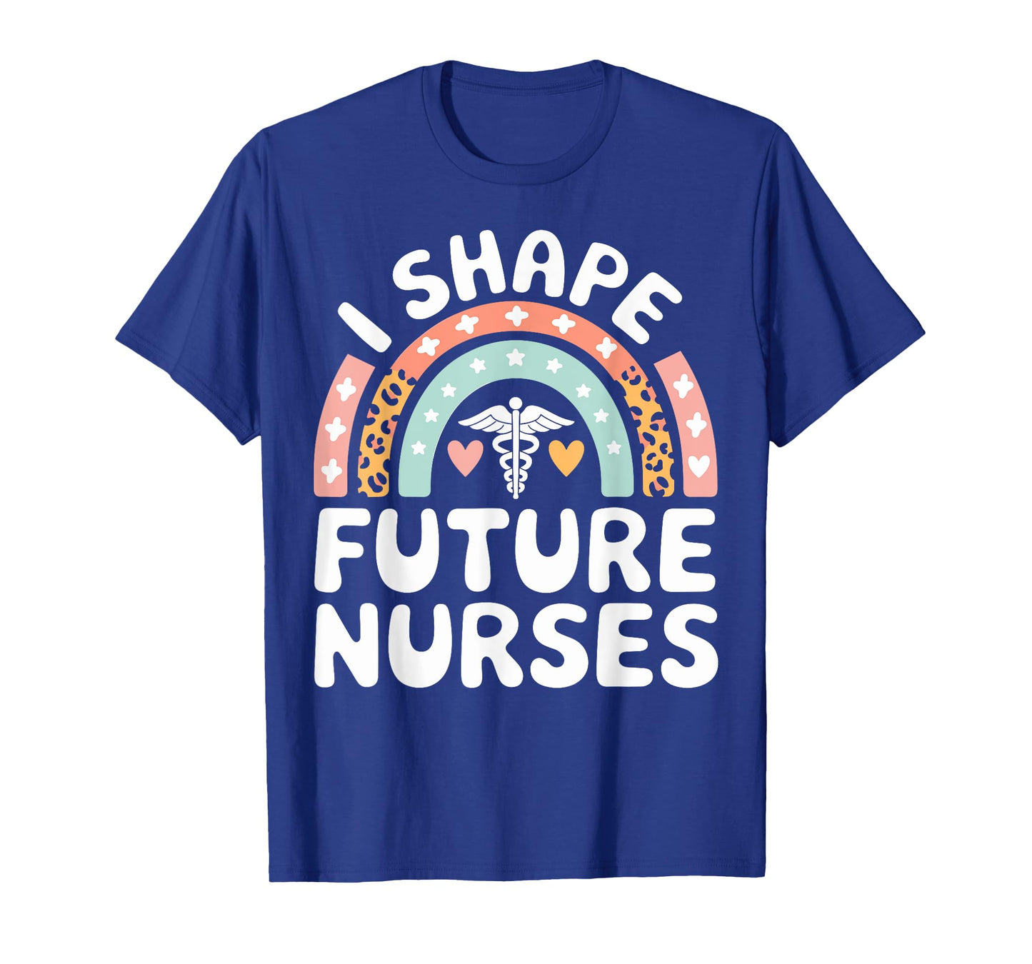 I Shape Future Nurses Funny Nurse Educator T-Shirt
