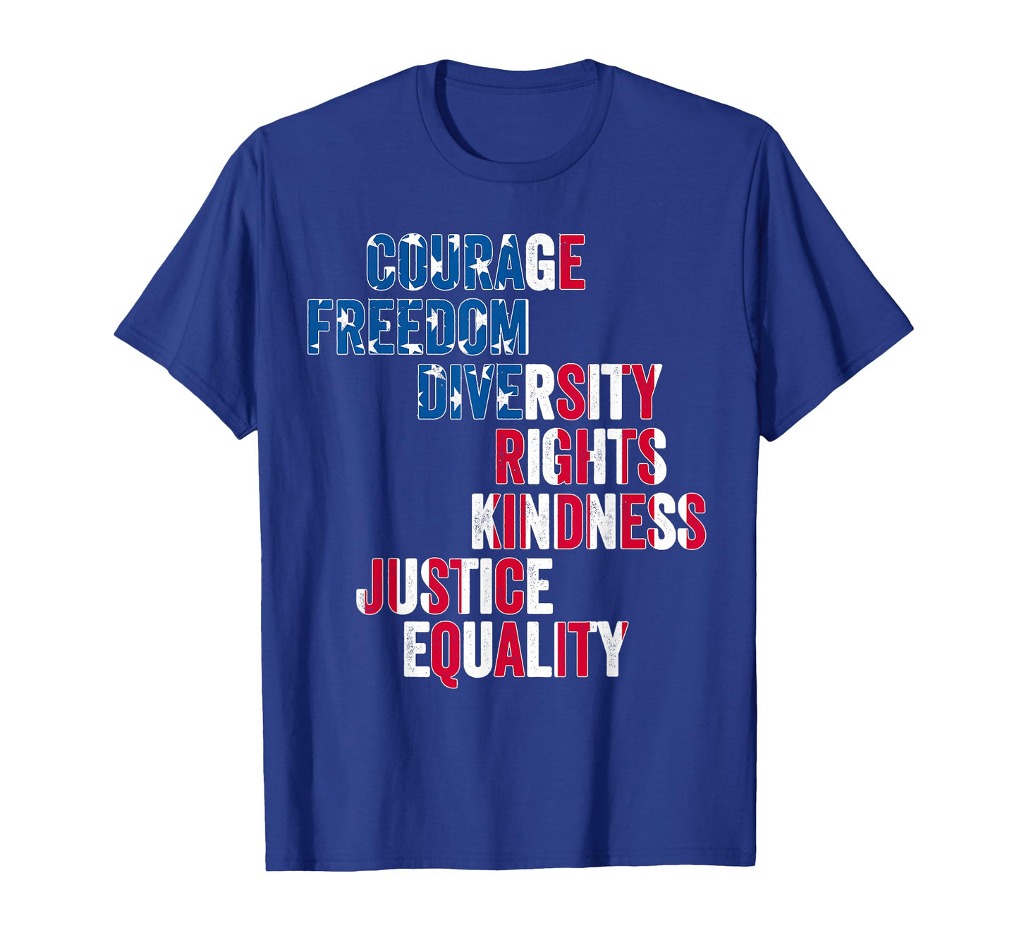 Courage Freedom Diversity Rights Kindness Justice Equality T-Shirt
