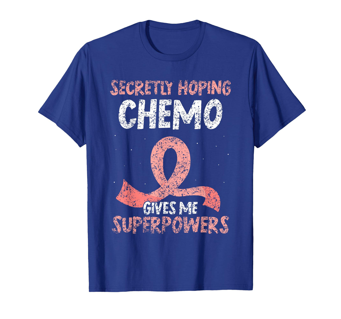 Hoffe Dass Die Chemo Mir Superkräfte verleiht Breast Cancer T-Shirt