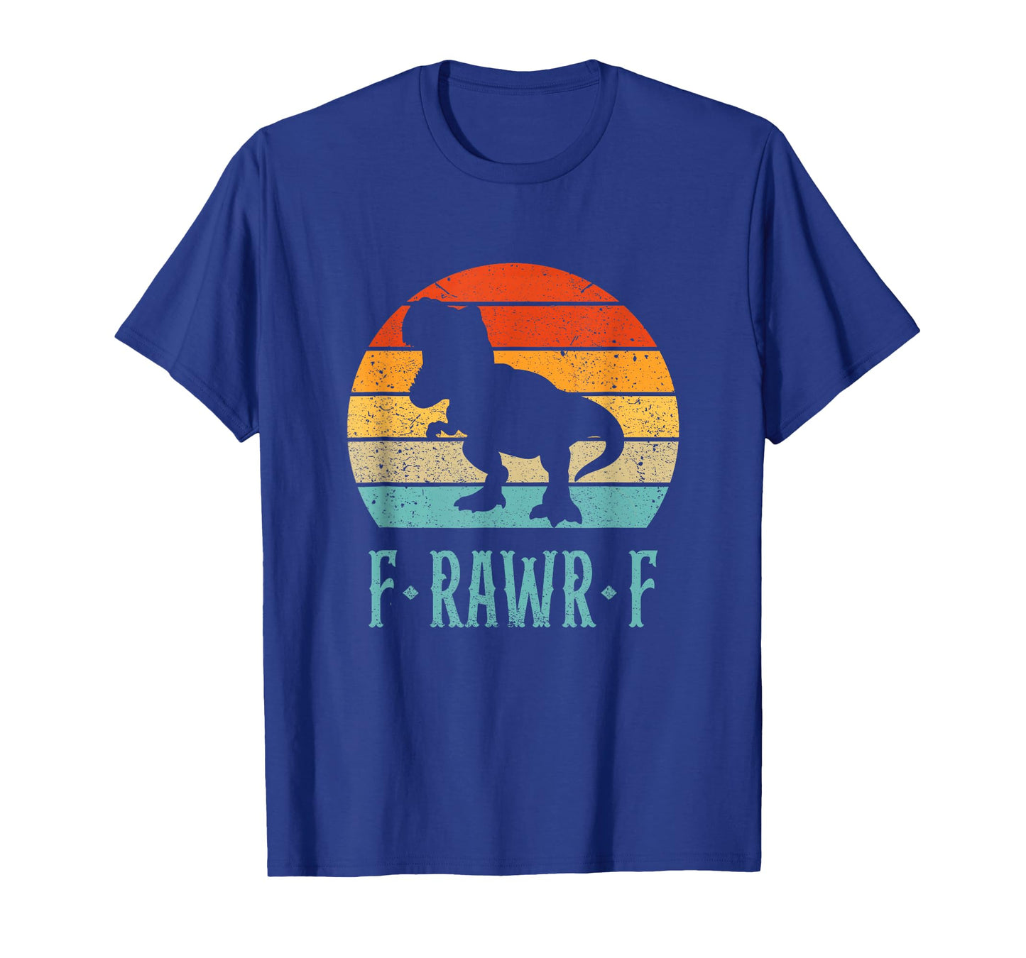 F-Rawr-F Dinosaur Funny F-Caw-F Dinosaur Lover T-Shirt