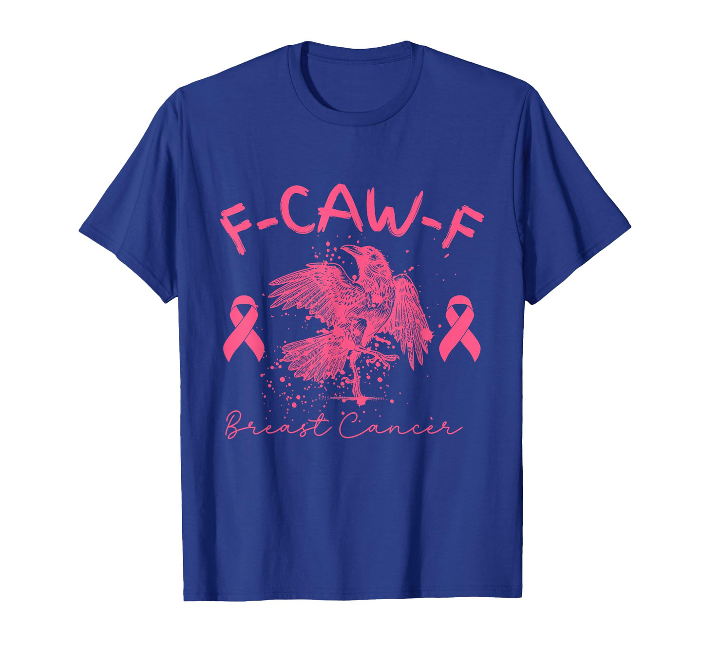 F CAW F Cancer Pink Ribbon Raven Breast Cancer Awareness T-Shirt