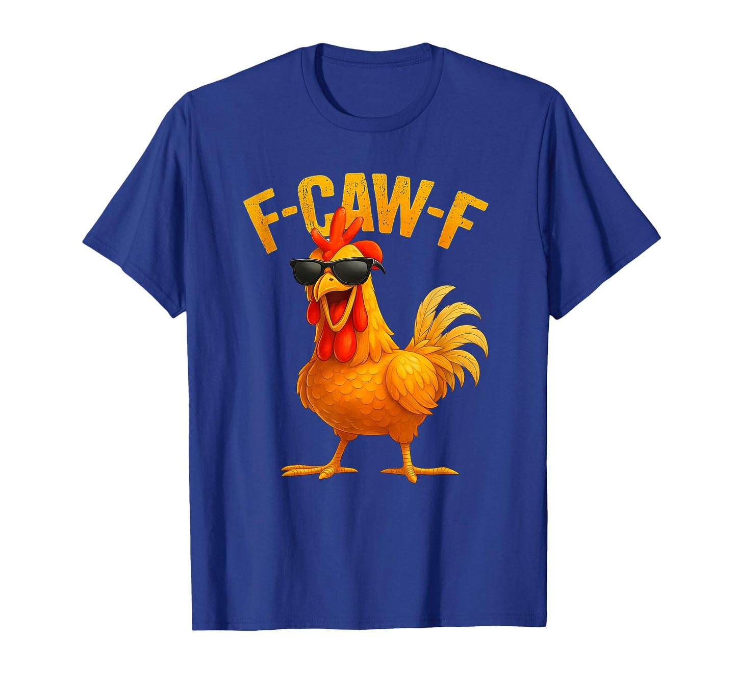 Funny F-Caw-F Chicken Glasses Chicken Humor Rooster Meme T-Shirt