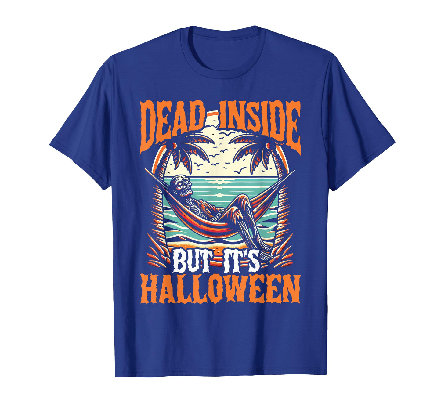 Dead Inside But It’s Halloween Tropical Skeleton Beach T-Shirt