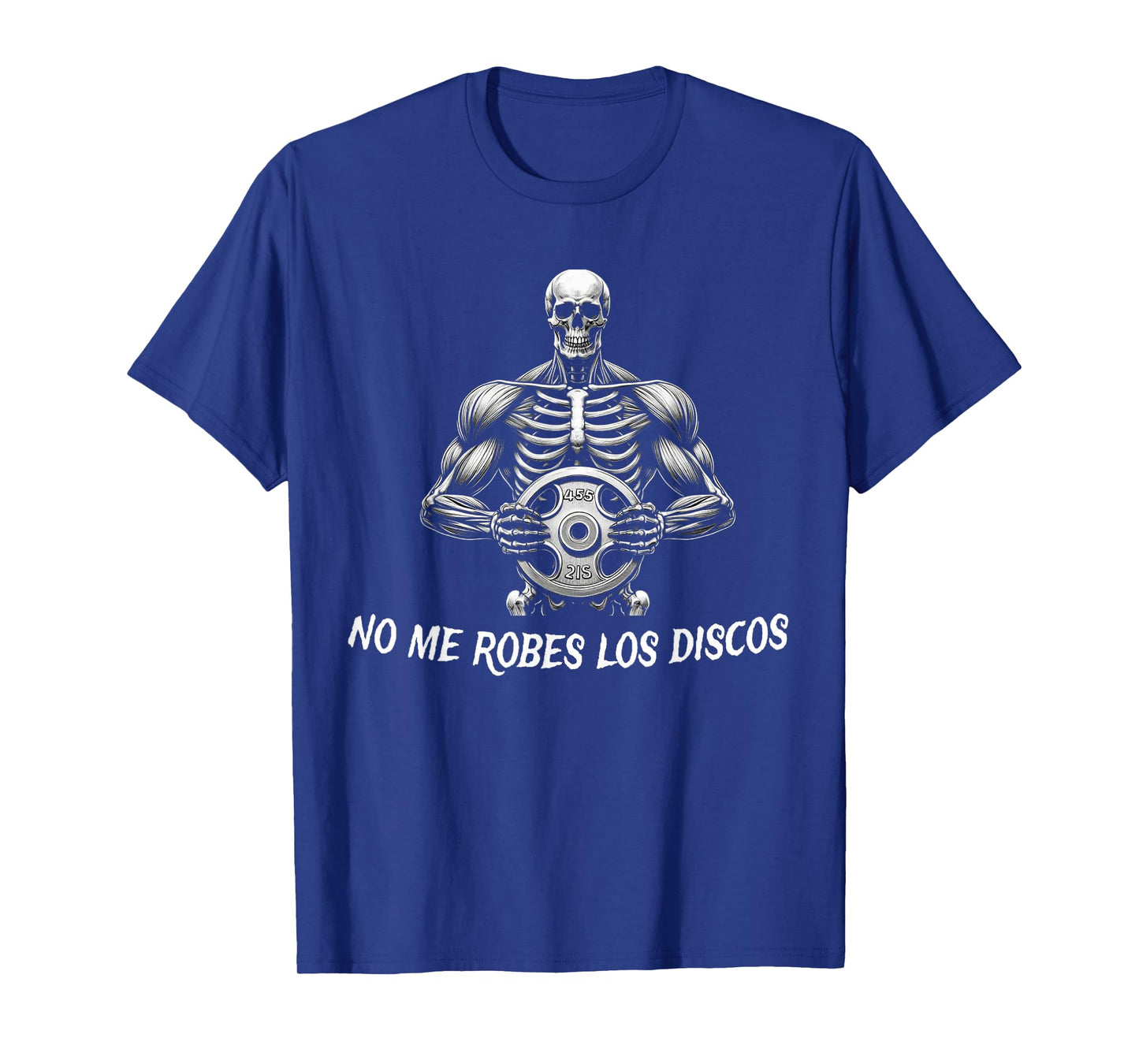 Calaca Chidas No Me Robes Los Discos, Sarcasm Skull Sayings T-Shirt