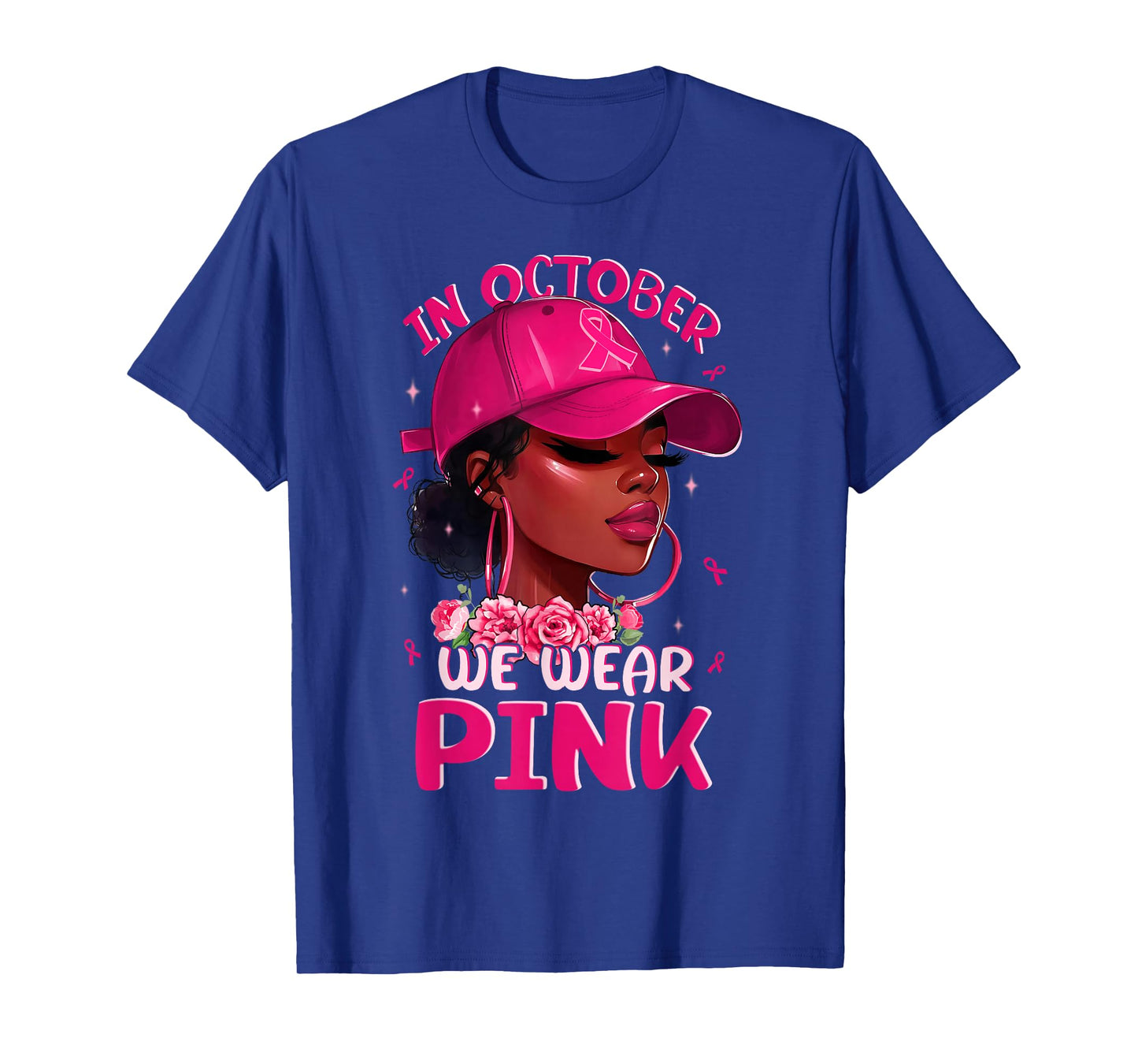 in October We Wear Pink Breast Cancer Awareness Black Women T-Shirt