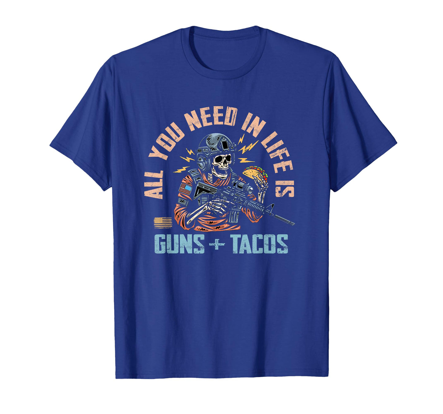 All You Need In Life Is Guns And Tacos Retro Skeleton T-Shirt