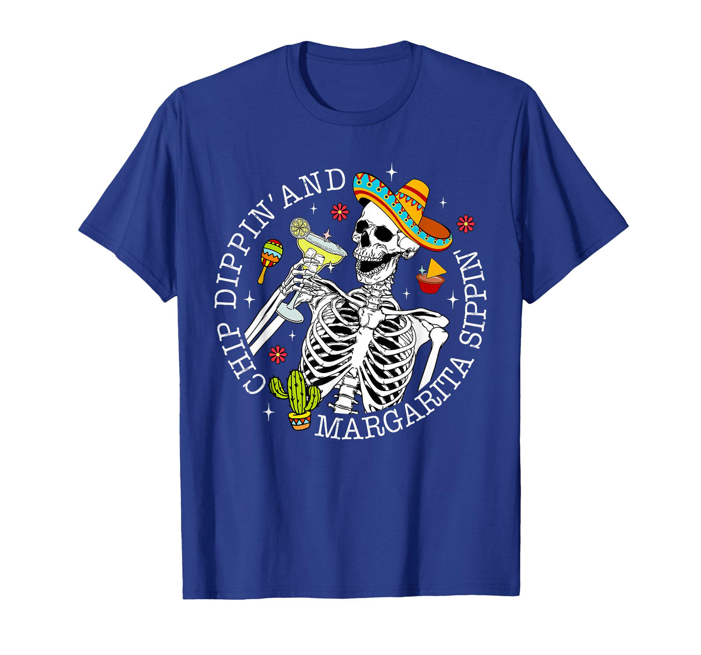 Chip Dippin And Margarita Sippin Cinco De Mayo Drinking T-Shirt