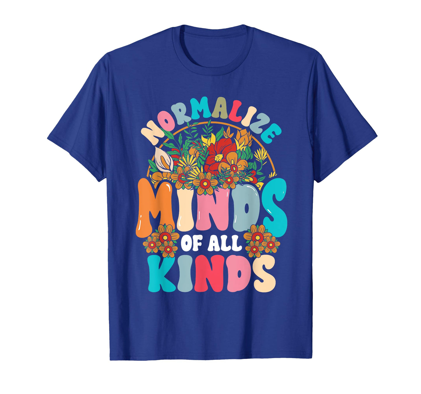 Normalize Minds of All Kinds Autism Awareness Neurodiversity T-Shirt