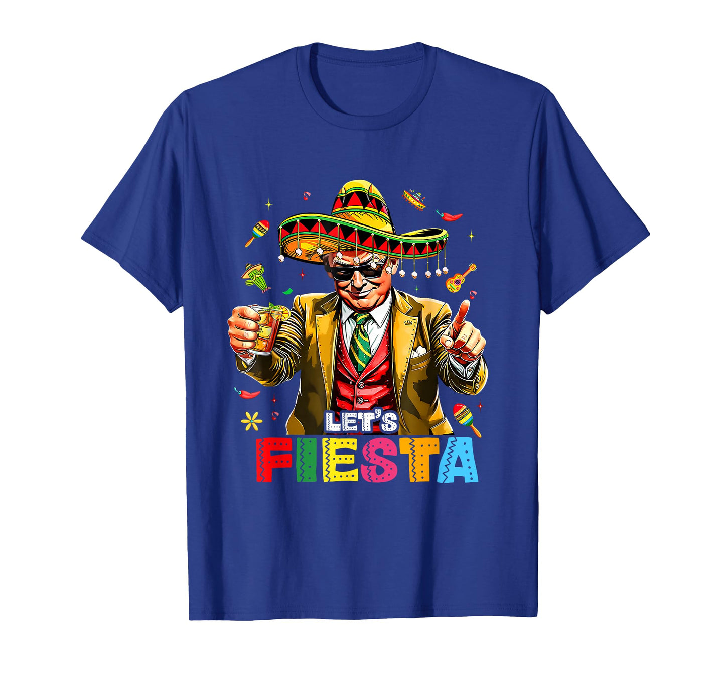 Cinco De Mayo Trump Taco Funny Mexican Trump Let's Fiesta T-Shirt