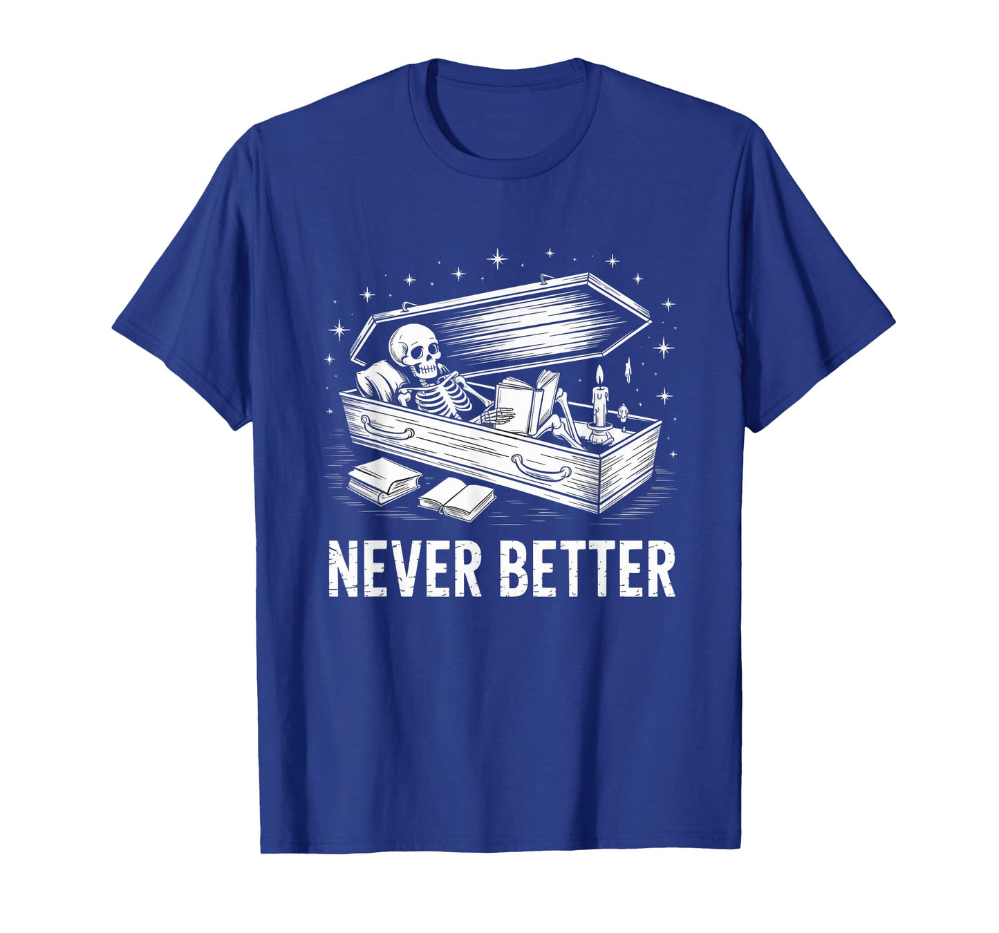 Never Better Skeleton Book Reader Tomb Halloween Bookworm T-Shirt