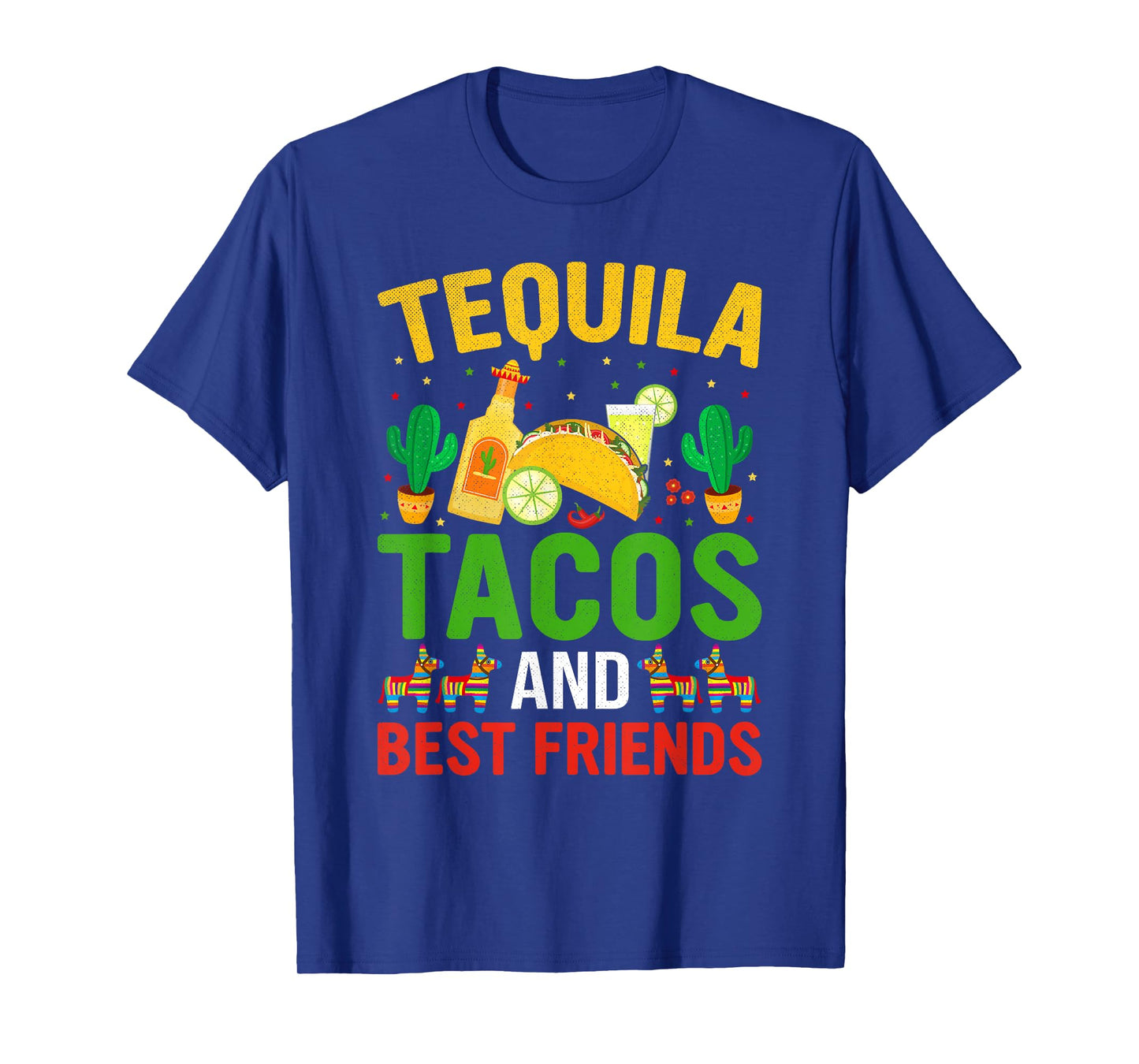 Funny Cinco De Mayo Mexican Tequila Tacos and Friends T-Shirt
