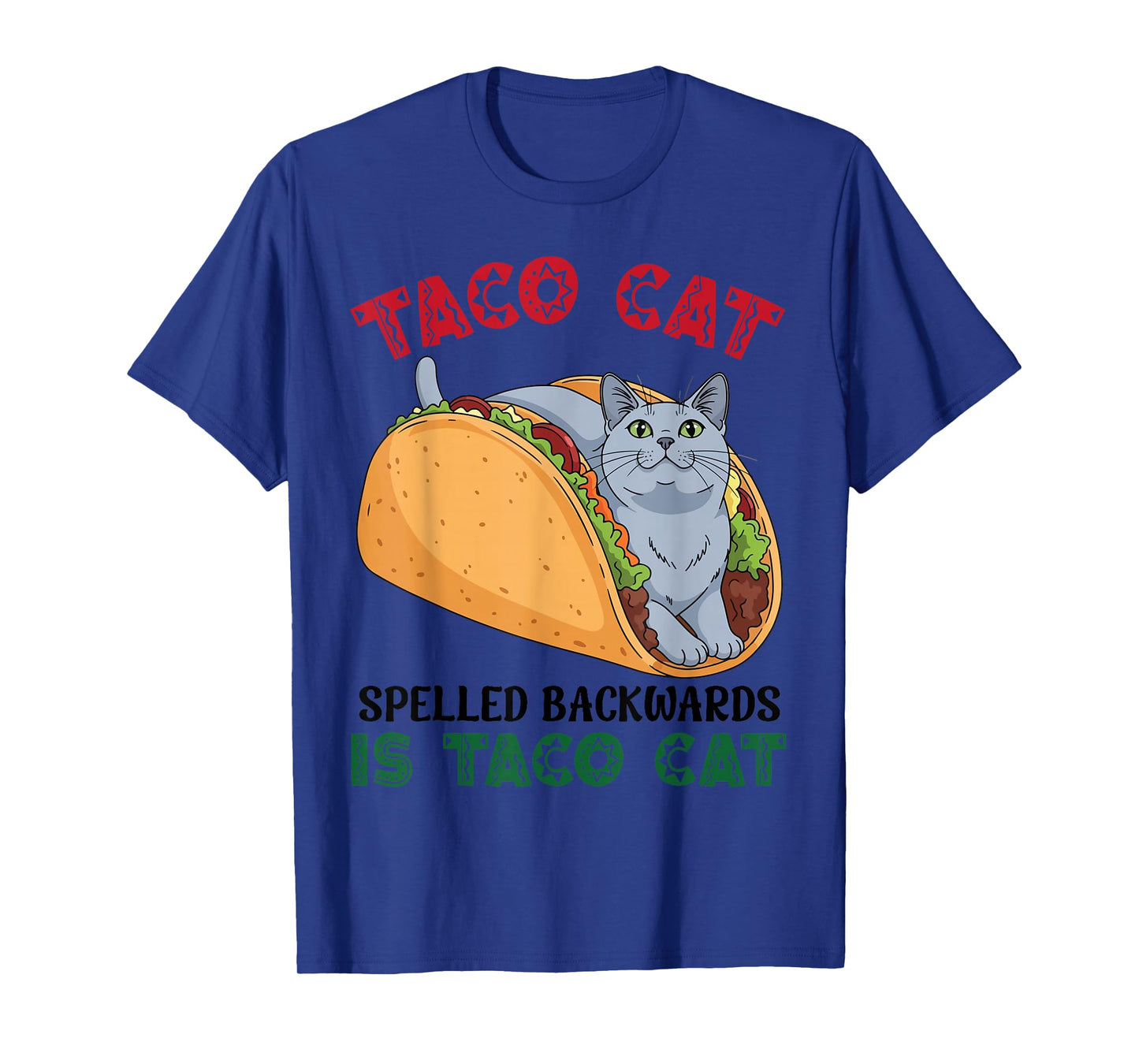 Russian Blue Taco Cat Spelled Backwards Taco Inside A Cat T-Shirt