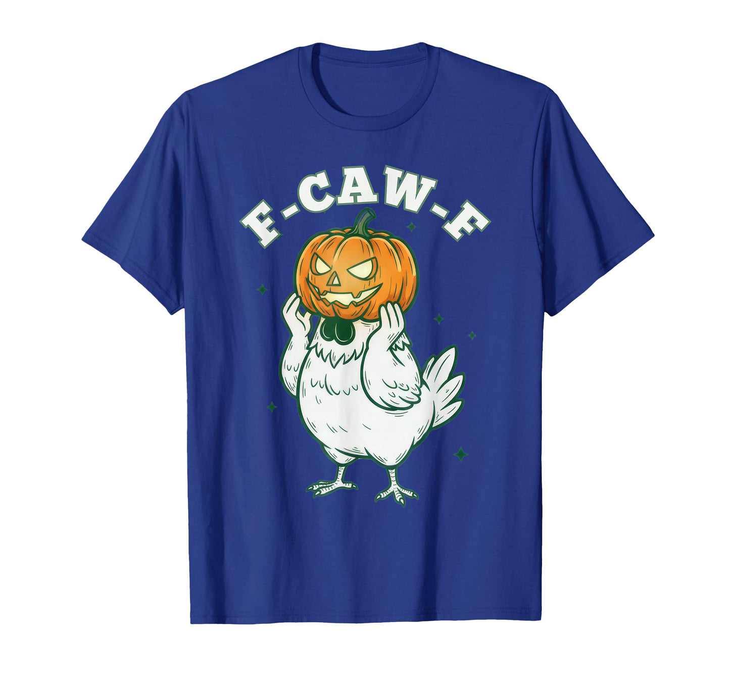 FCAWF Halloween Spooky Meme F-Caw-F Halloween FCAWF Chicken T-Shirt