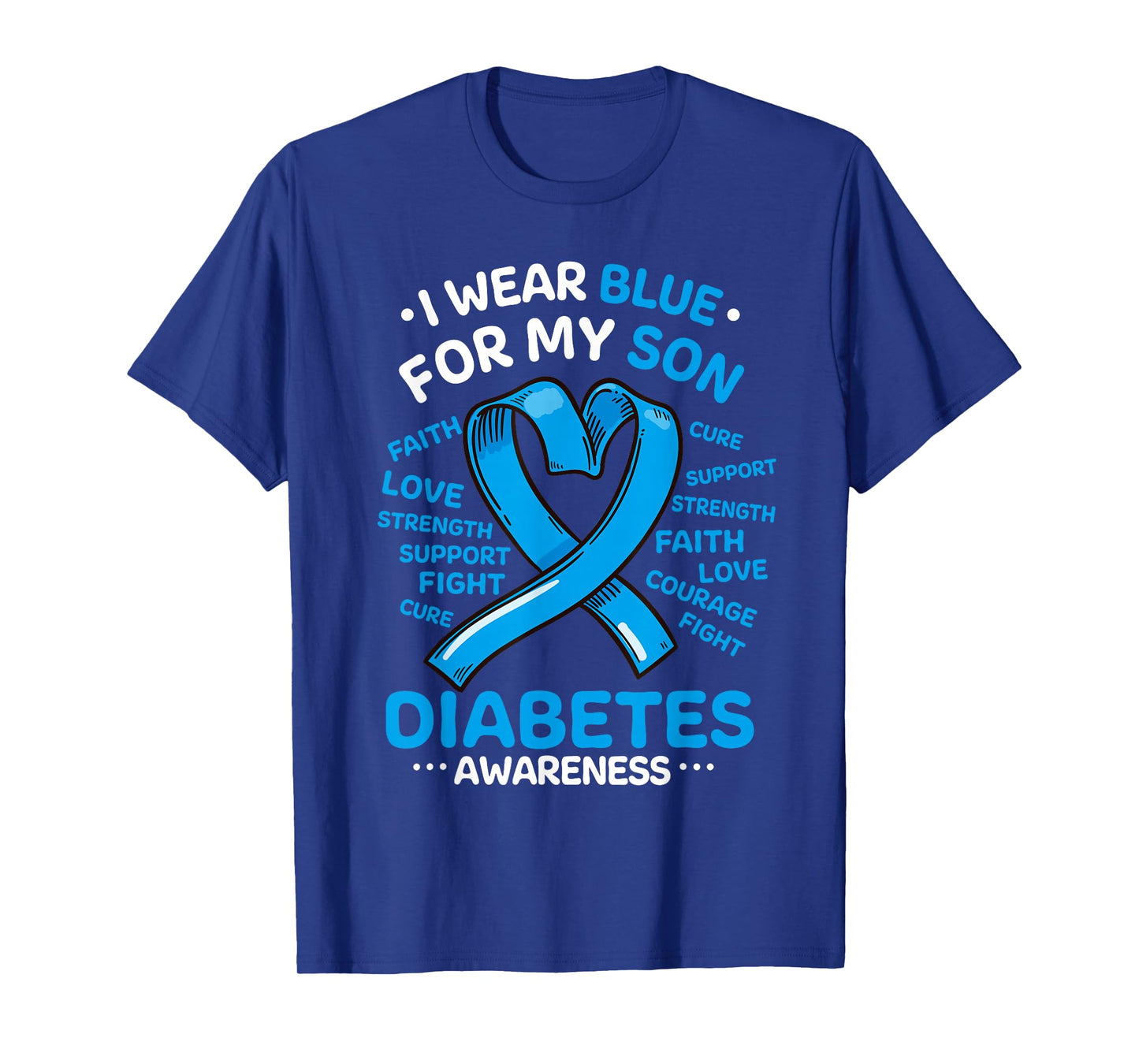 I Wear Blue For My Son Diabetes Awareness Ribbon T-Shirt