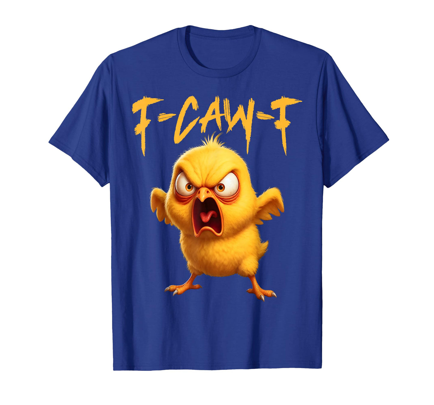 F Caw F Chick T-Shirt
