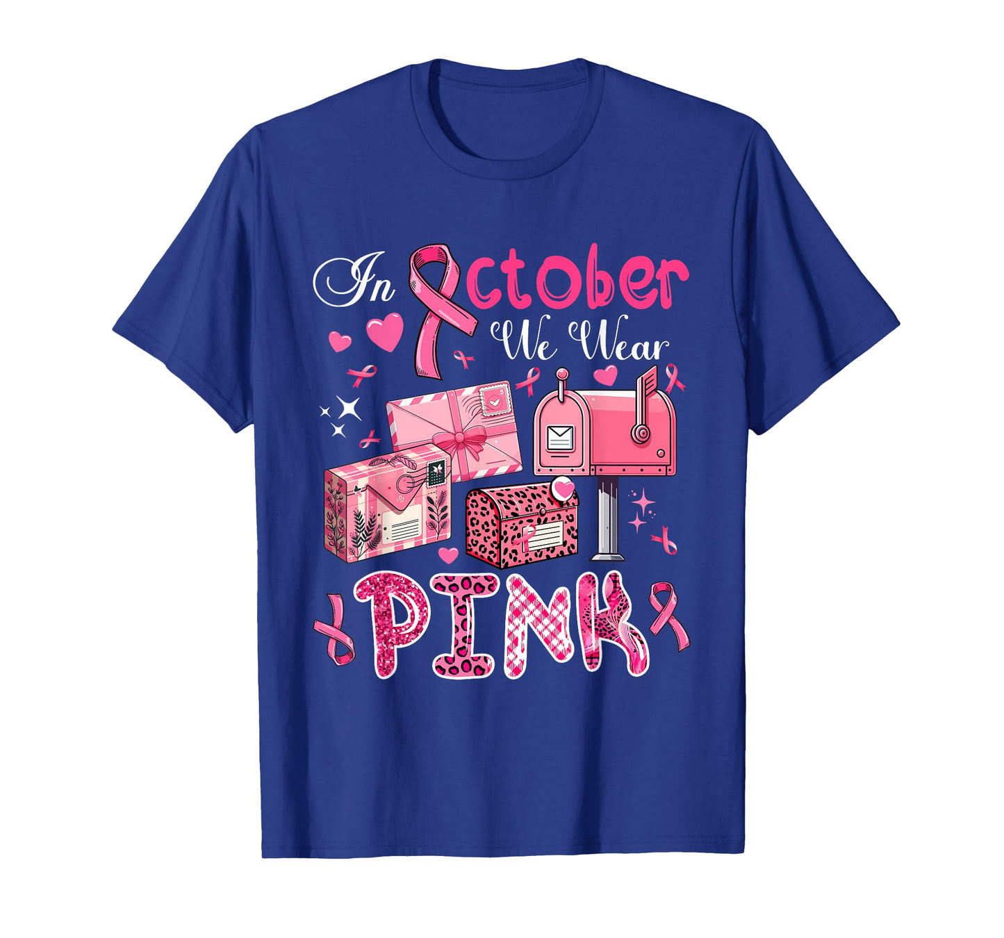 October We Wear Pink Breast Cancer Awareness Postal Worker T-Shirt