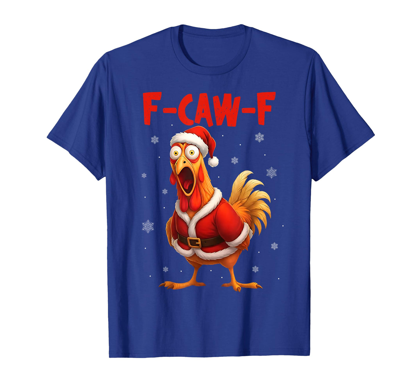 Funny F-Caw-F Santa Chicken Christmas Rooster Meme Humor T-Shirt