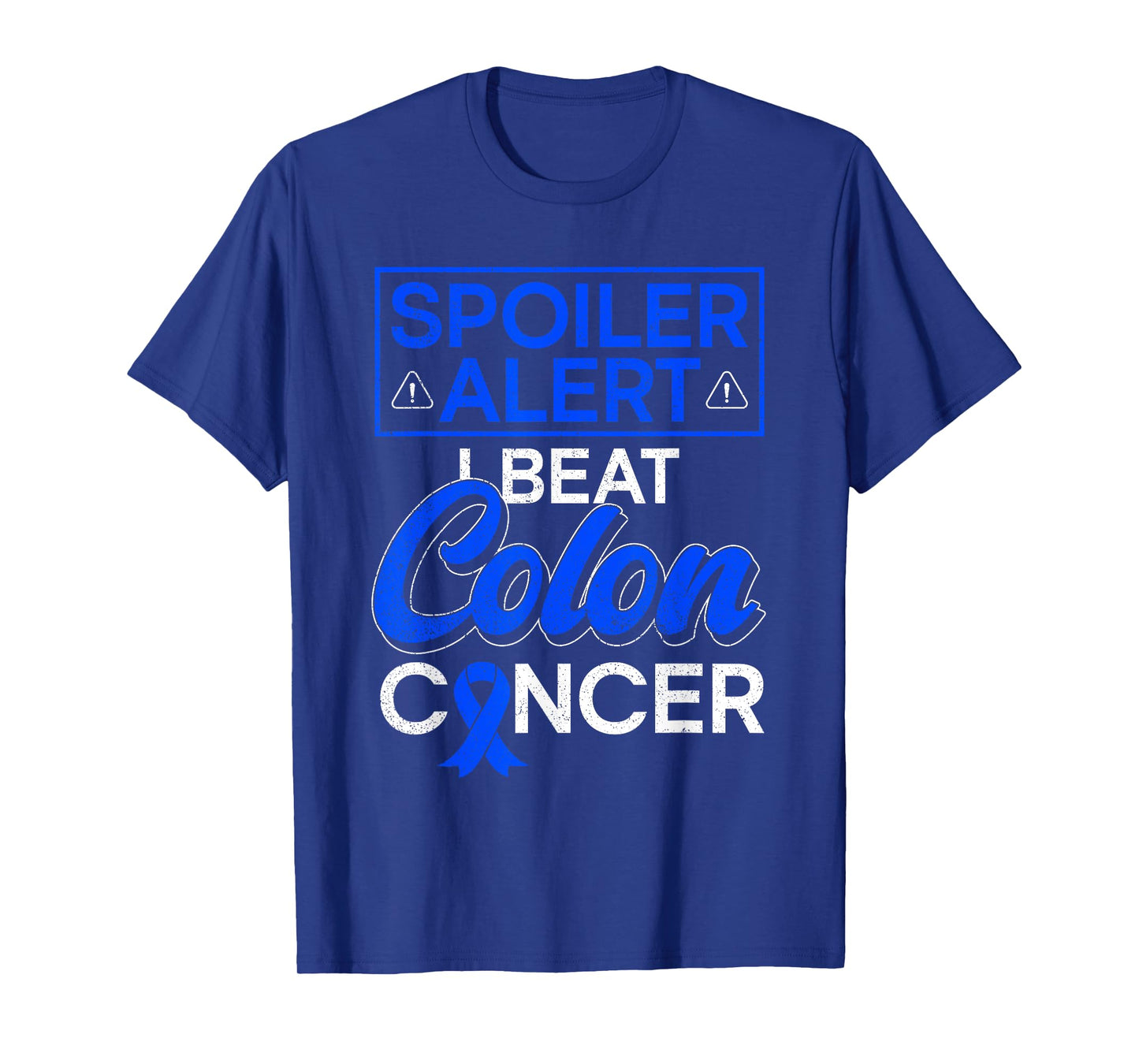 Spoiler Alert - I Beat Colon Cancer - Colon Cancer Awareness T-Shirt