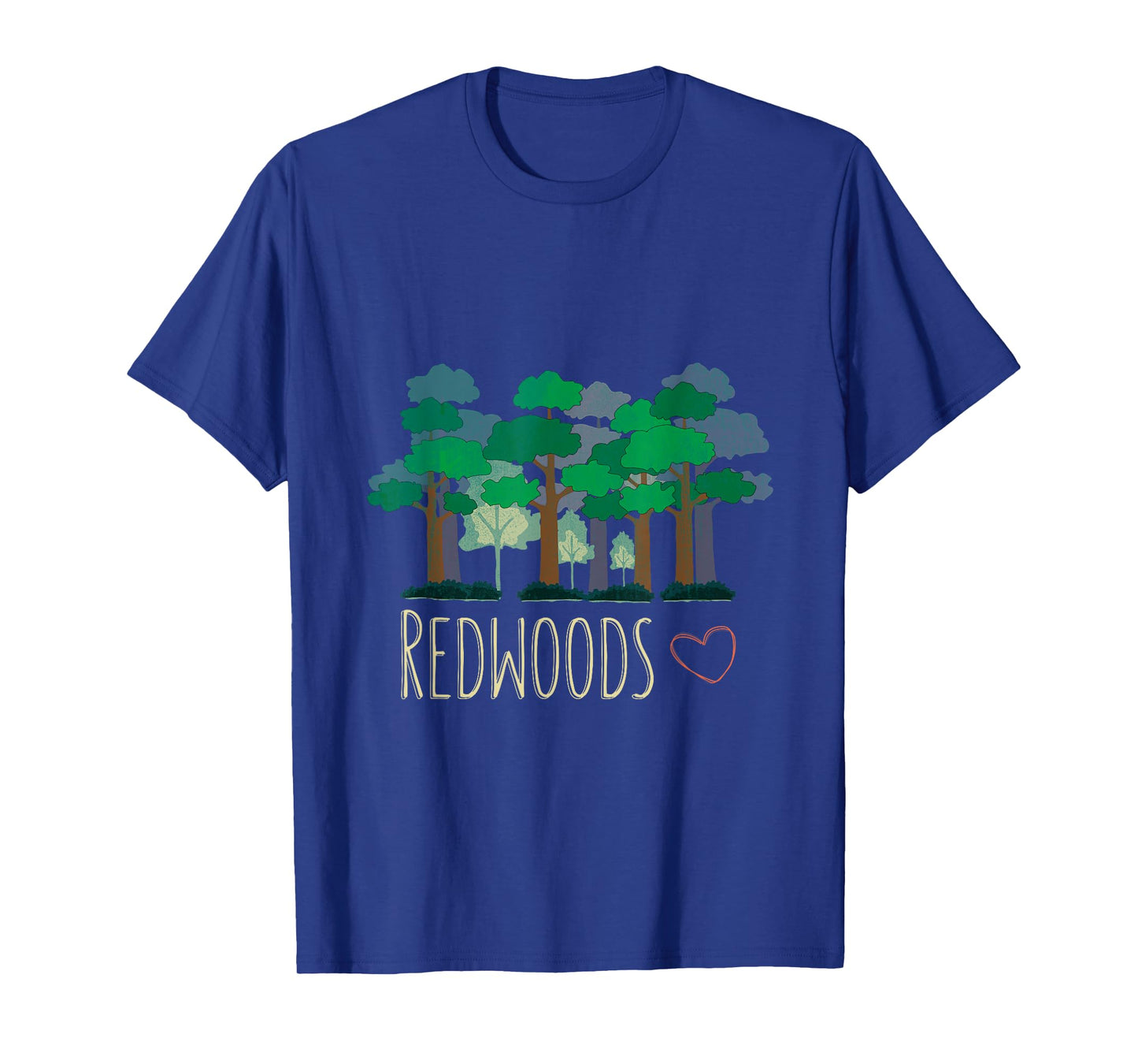 Redwoods Northern California CA Forest Trees T-shirt
