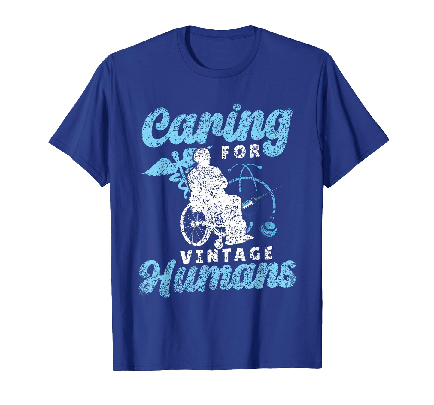 Caring For Vintage Humans Nursing Nurses Geriatric Nurse T-Shirt
