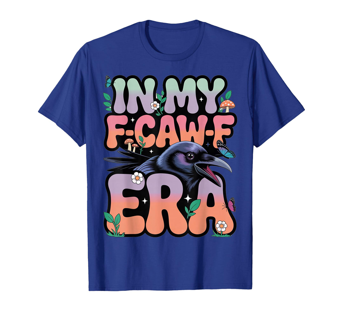 in My F-CAW-F Era Rainbow Gradient T-Shirt