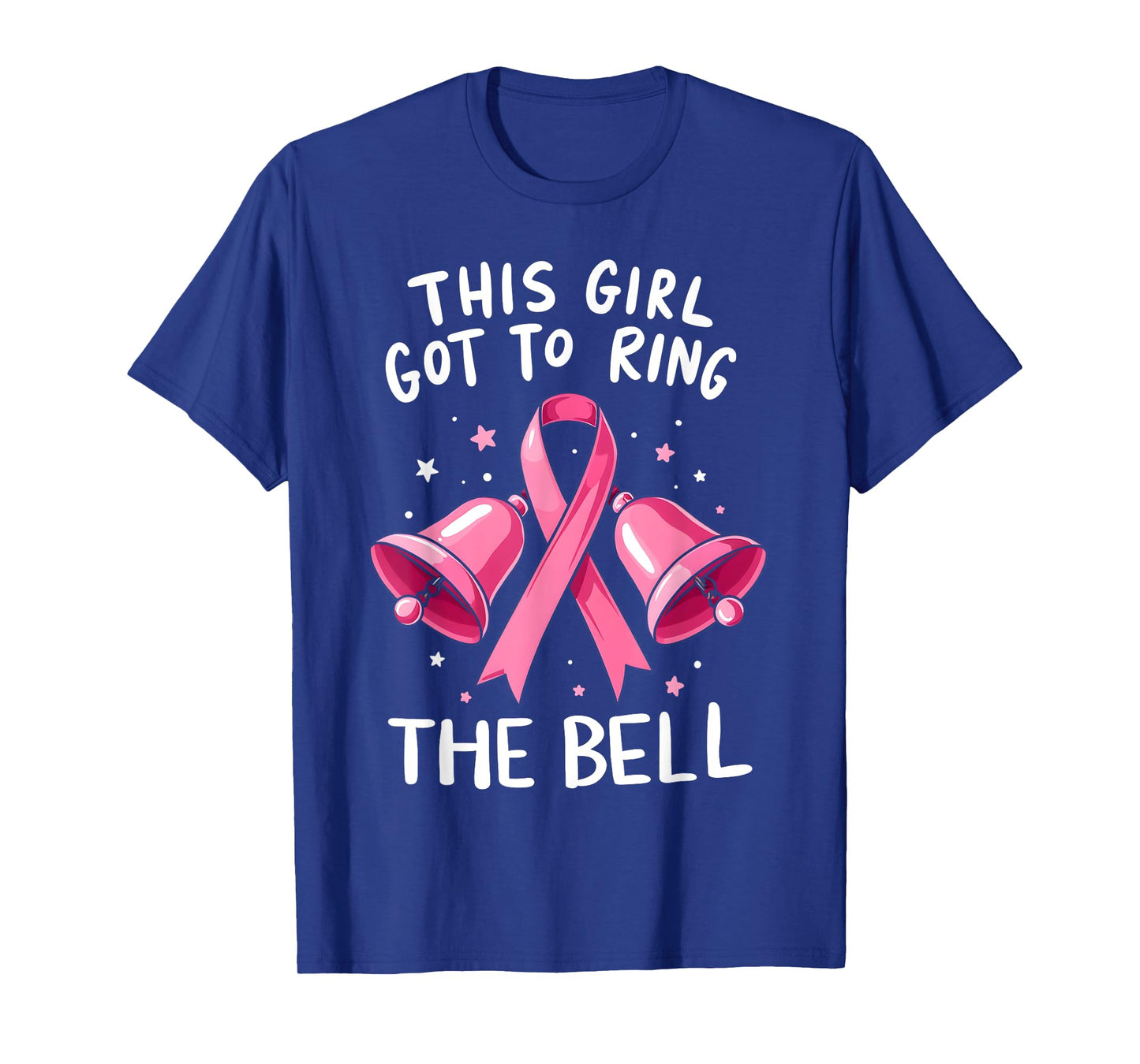 This Girl Got to Ring the Bell Breast Cancer Awareness Women T-Shirt