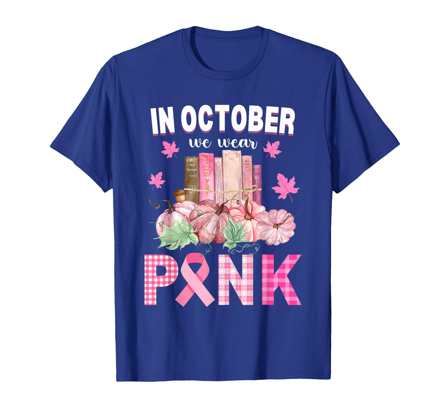 We Wear Pink Library Crew Fall Halloween Breast Cancer Books T-Shirt