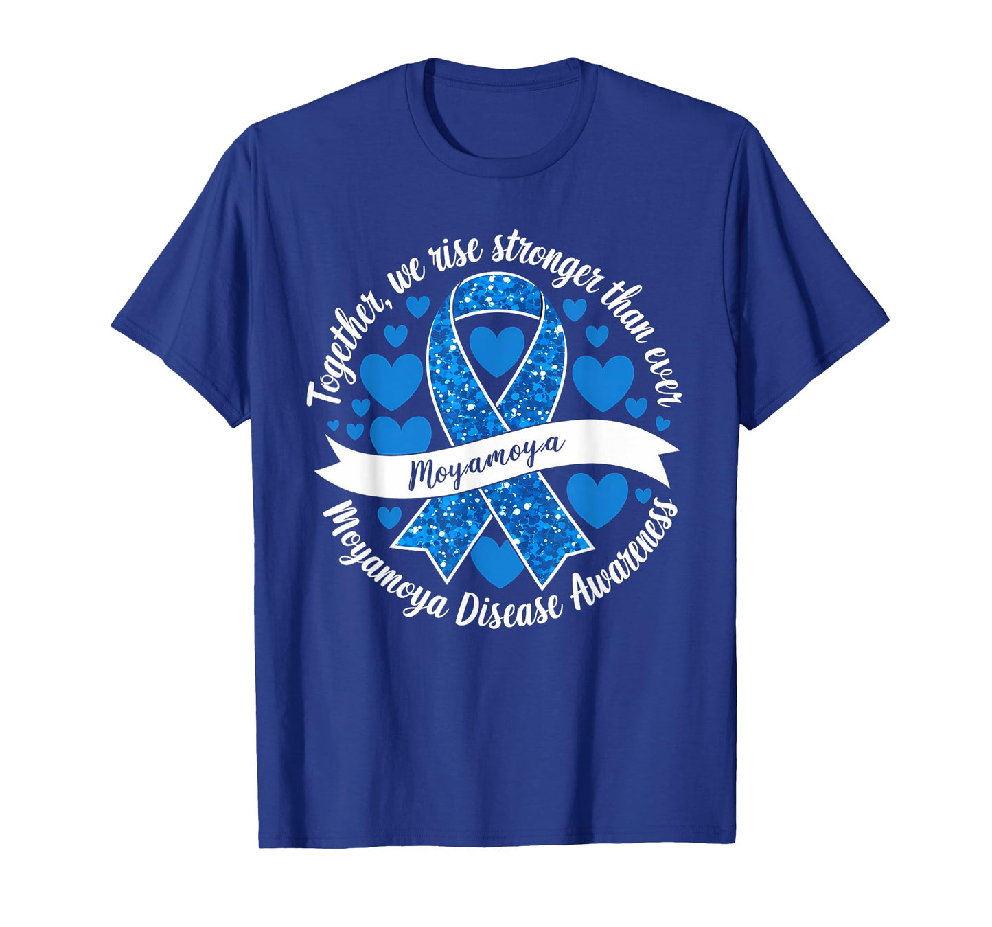Moyamoya Disease Awareness Together We Rise Stronger T-Shirt