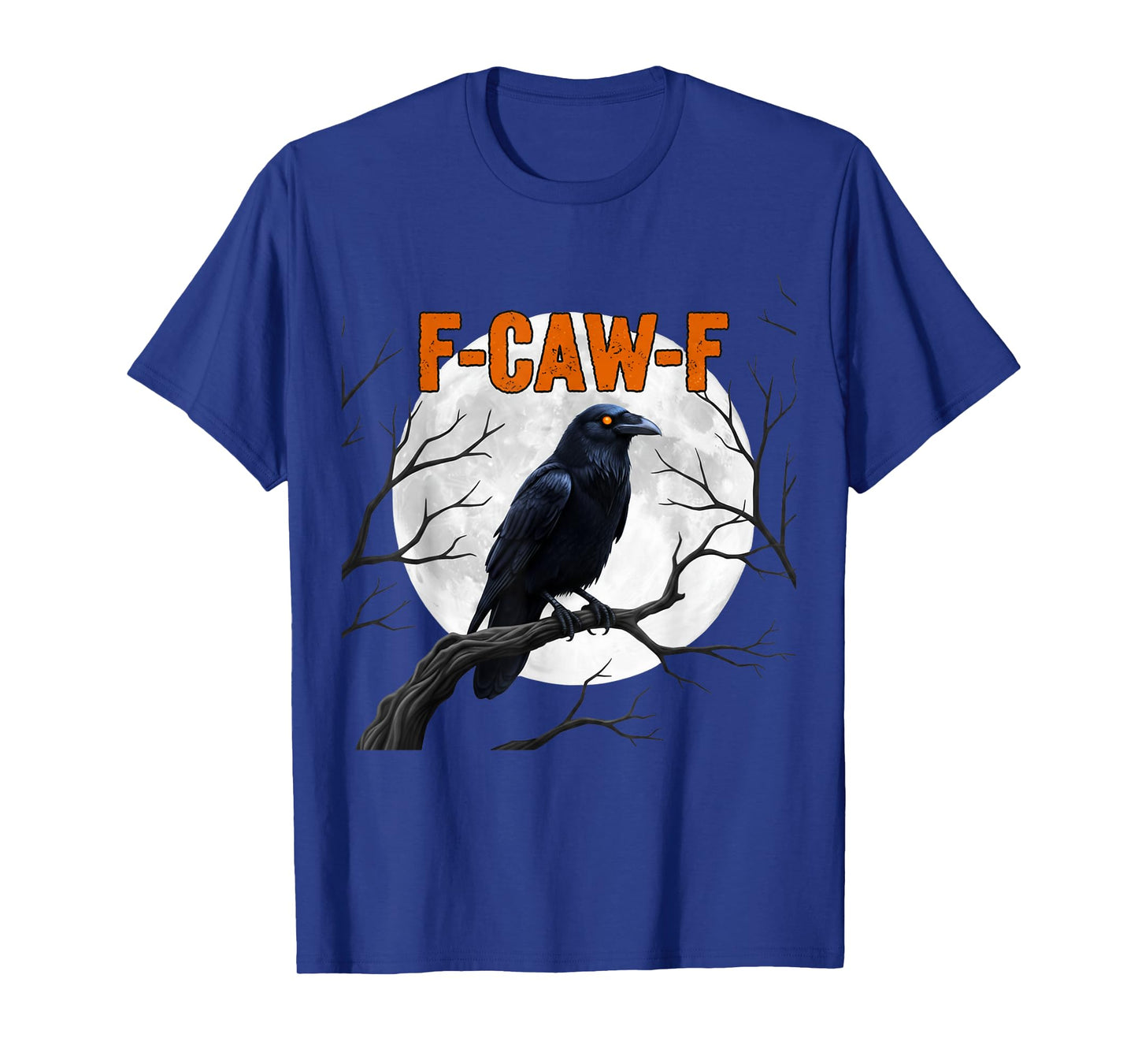 F-Caw-F Funny Crow Graphic Tee – Black Bird Humor Adult T-Shirt