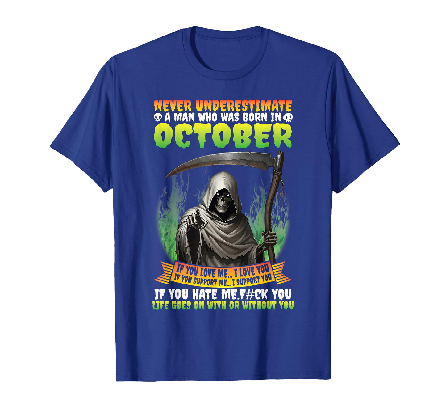 Never Underestimate Man Born in October Grim Reaper Birthday T-Shirt