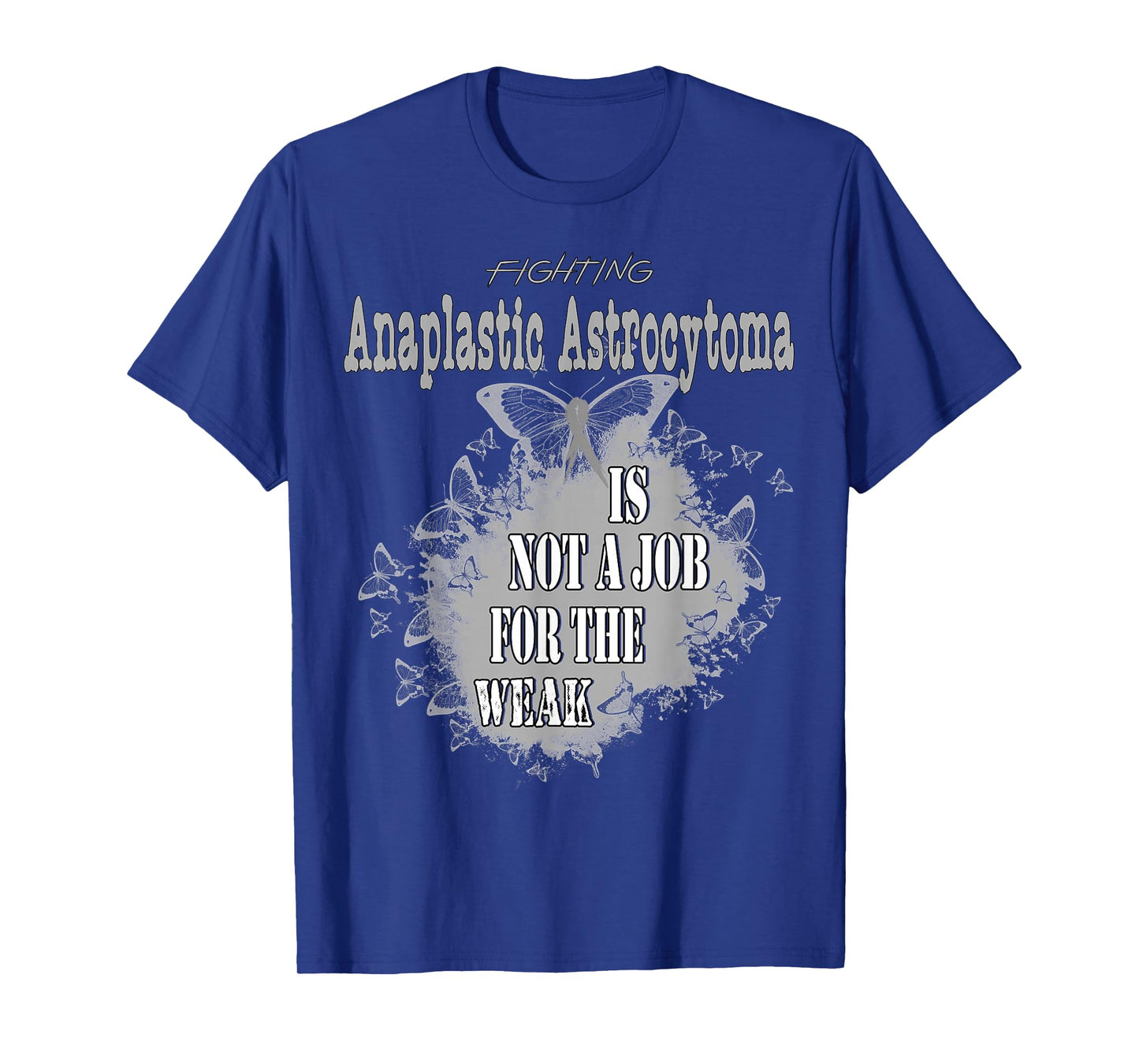Anaplastic Astrocytoma Awareness T-Shirt