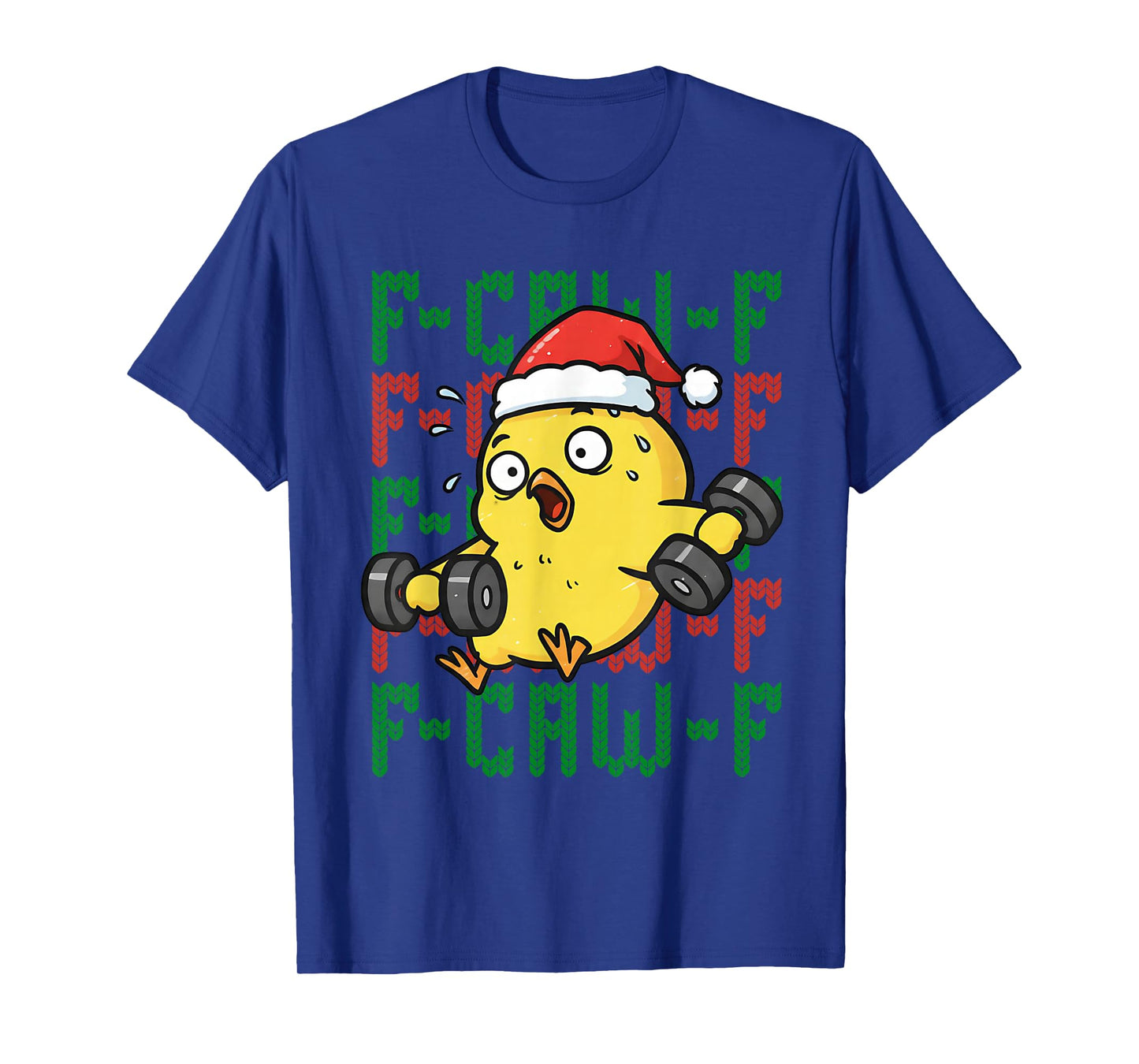 F-Caw-F Chicken Christmas Exercise Fitness Chicken Gym T-Shirt
