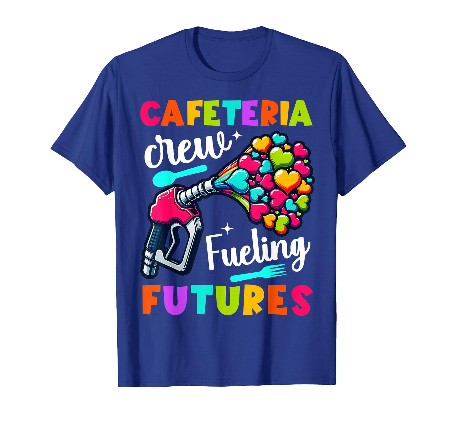 School Lunch Lady Squad a Food Fueling future Cafeteria Crew T-Shirt