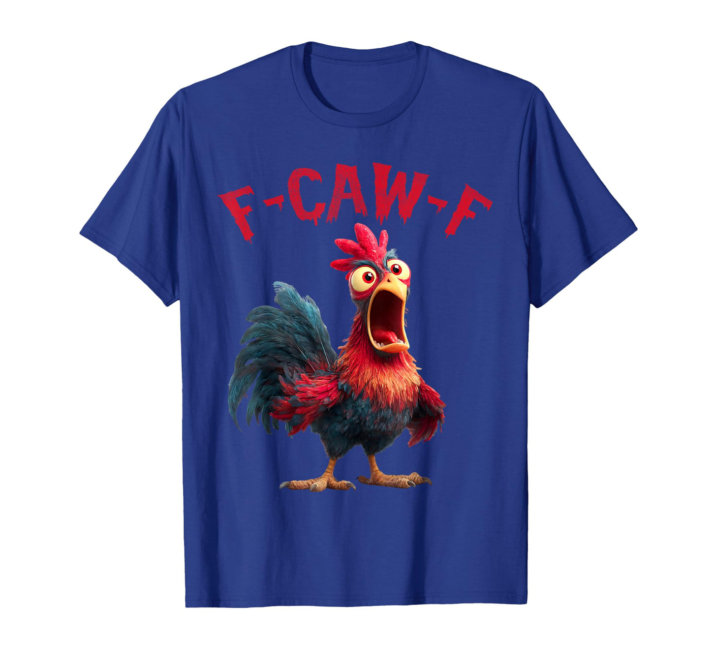 Funny F-Caw-F Chicken FCAWF Rooster Halloween Bird Crow T-Shirt