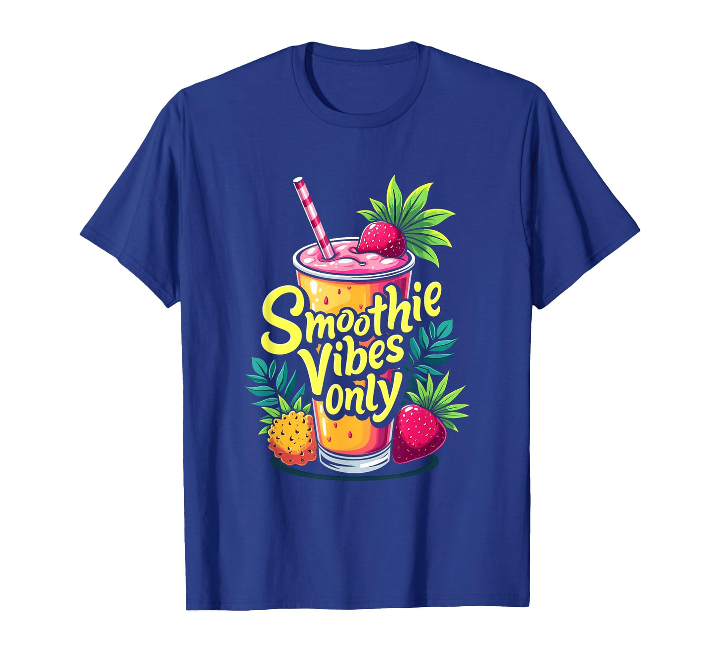 Smoothie Vibes Only Health Drink Vegan Life T-Shirt