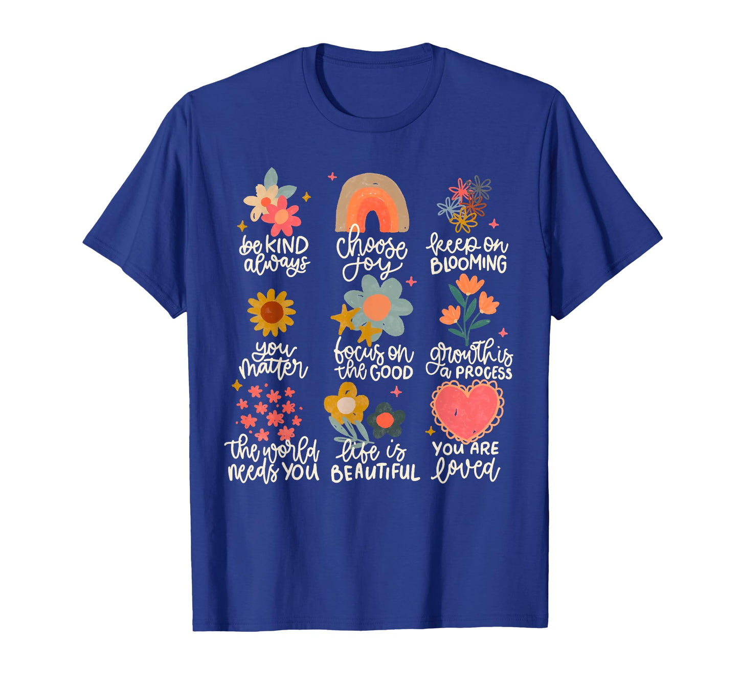 Be Kind Always Choose Joy You Matter Mental Health Awareness T-Shirt