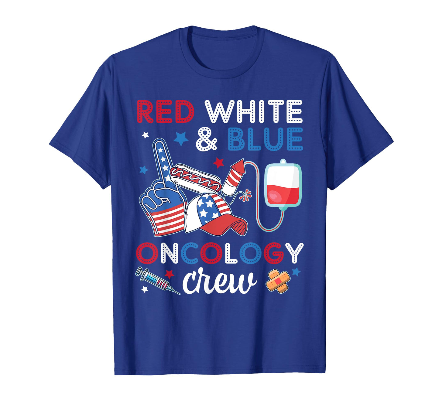 Red White And Blue Oncology Nurse Crew Patients 4TH July Day T-Shirt