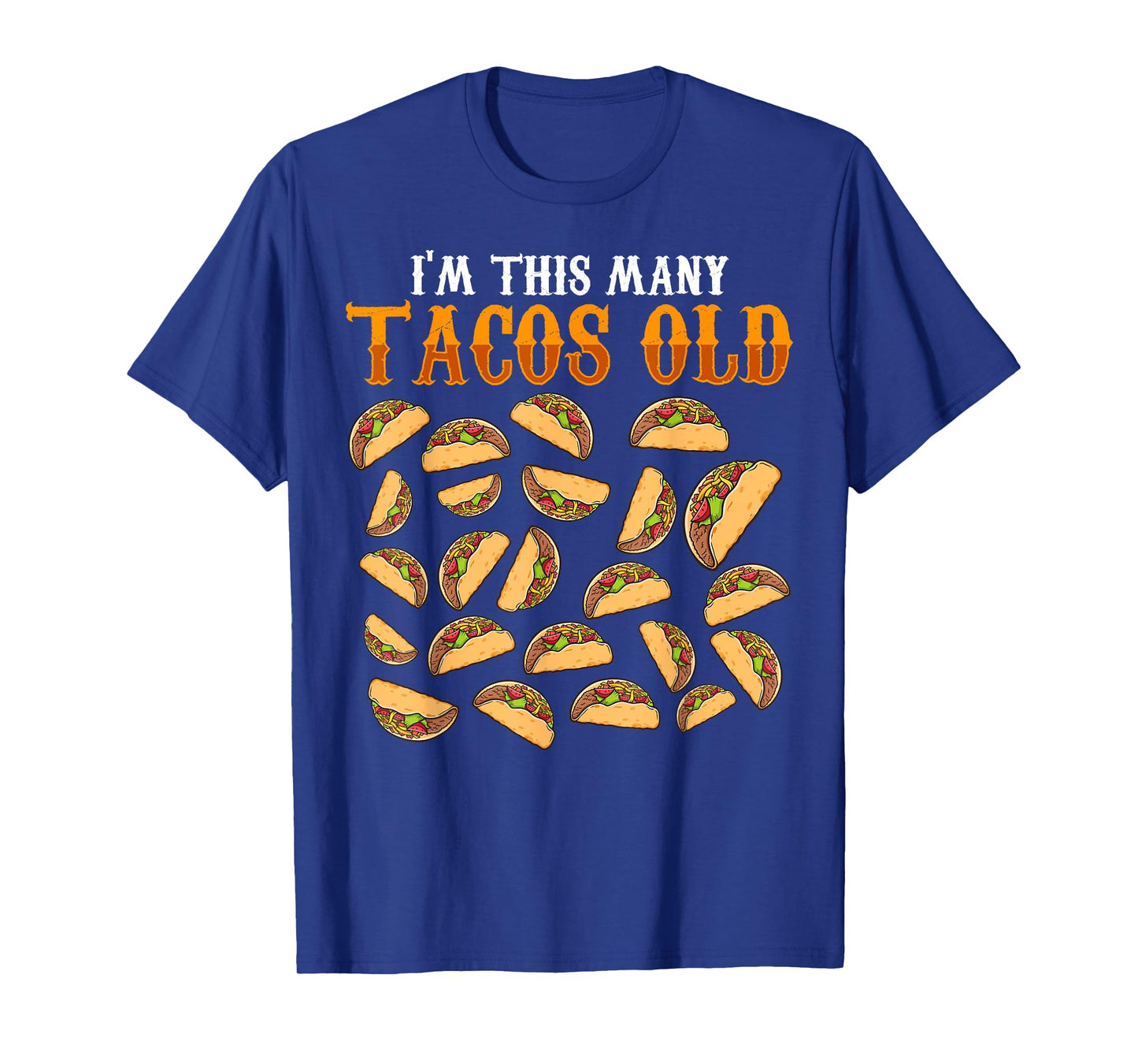 Funny 23 Year Old Taco Lovers Gag Gift, 23rd Birthday T-Shirt