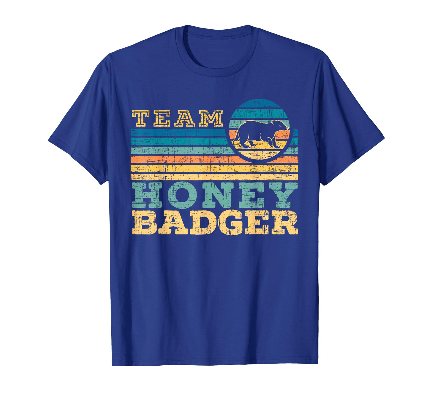 Team Honey Badger Fearless Animal Ratel Courageous Carnivore T-Shirt