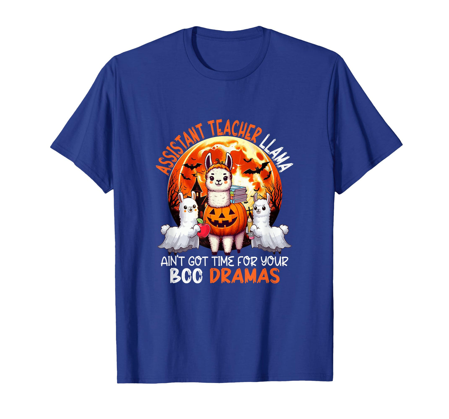 Assistant Teacher Llama Funny Sarcastic Boo Dramas Halloween T-Shirt