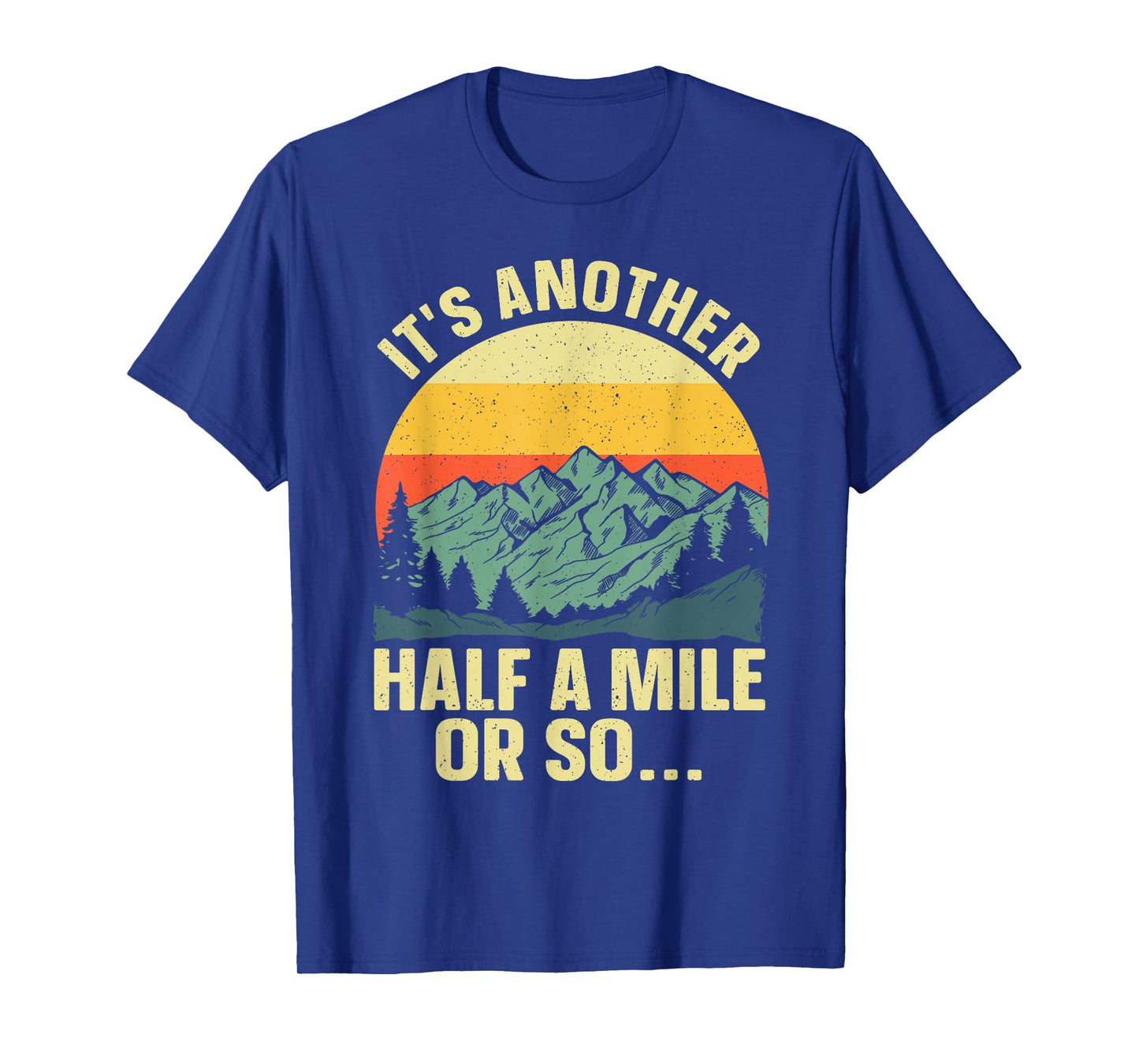 Hiking Art For Men Women Camping Backpacking Mountain Hiker T-Shirt