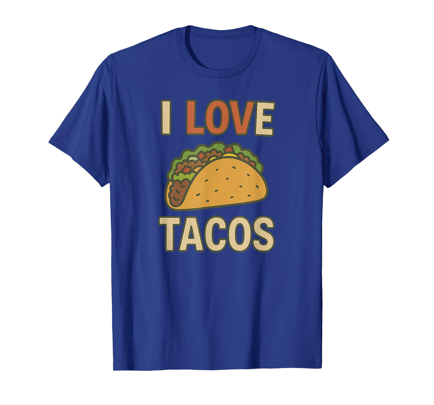 I Love Tacos T-Shirt