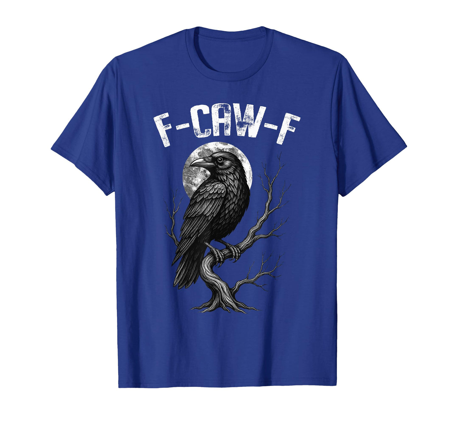 Funny F-Caw-F Halloween Crow Black Bird Moon Raven T-Shirt