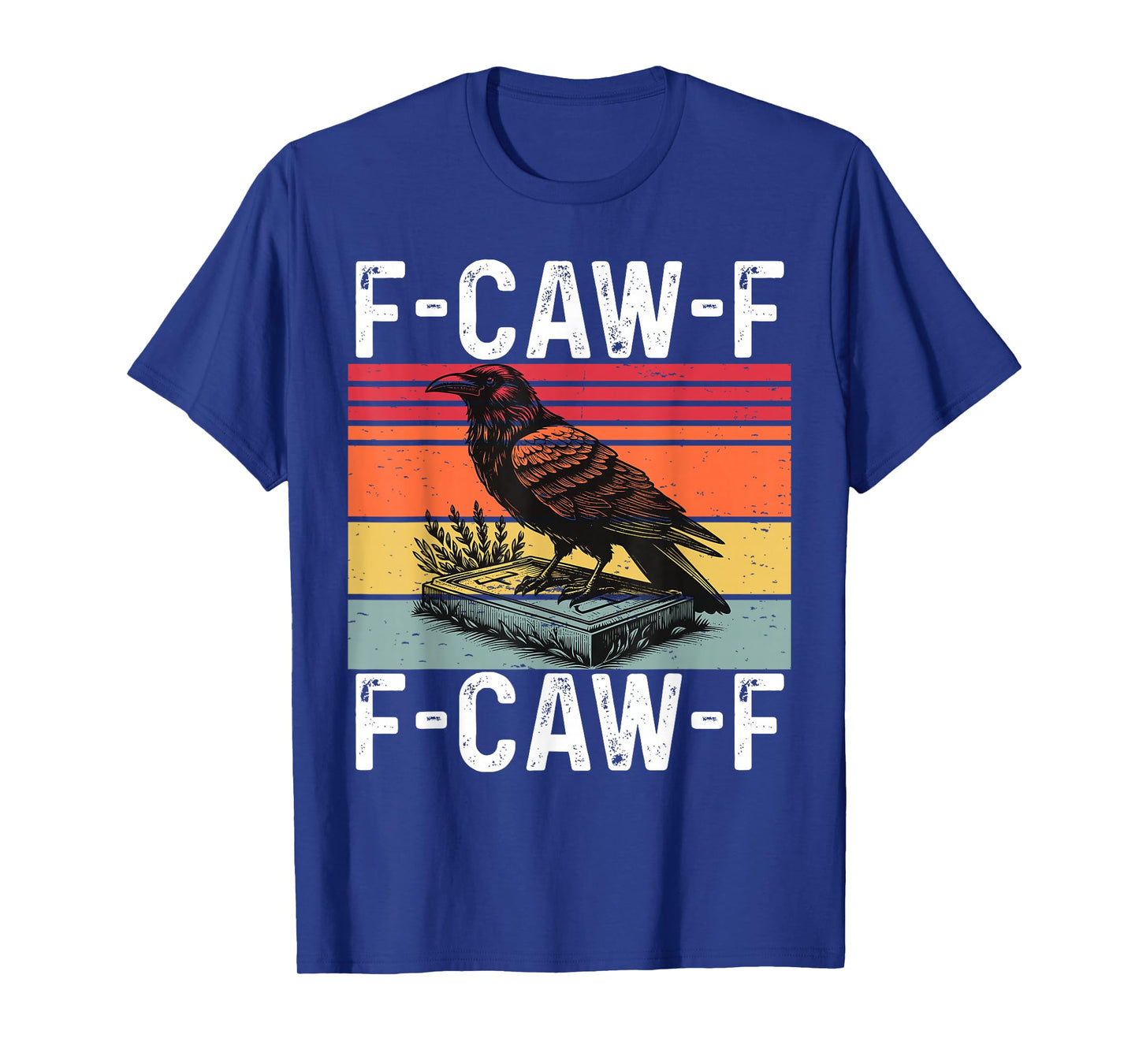 Retro F-Caw-F Crow FCAWF Funny Bird Meme T-Shirt