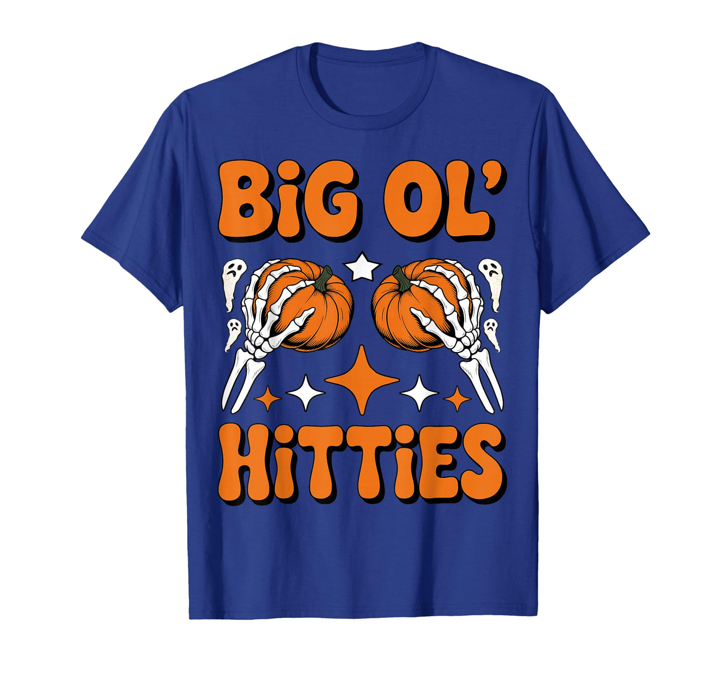 Big Ol’ Hitties Funny Wife Husband Skeleton Hands Apparel T-Shirt