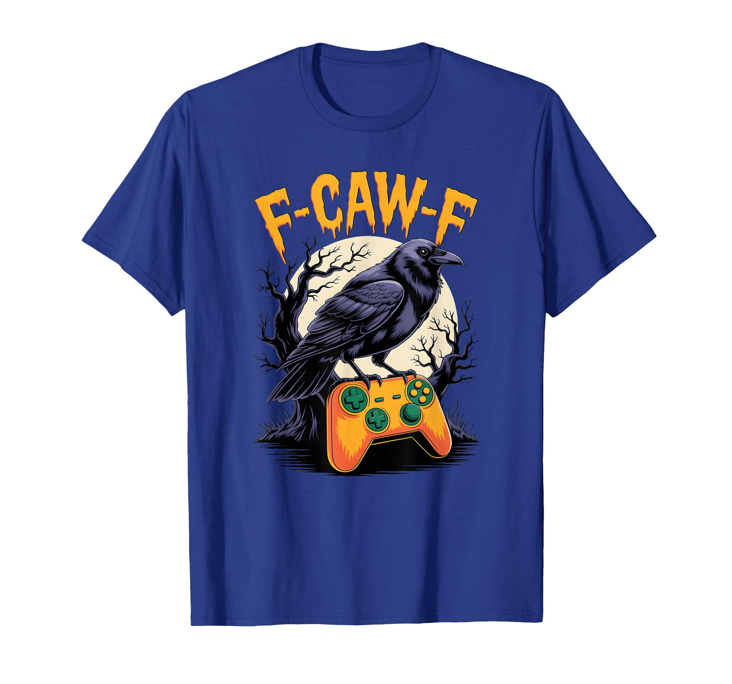 F-CAW-F Raven Crow Gaming Funny Halloween Design T-Shirt