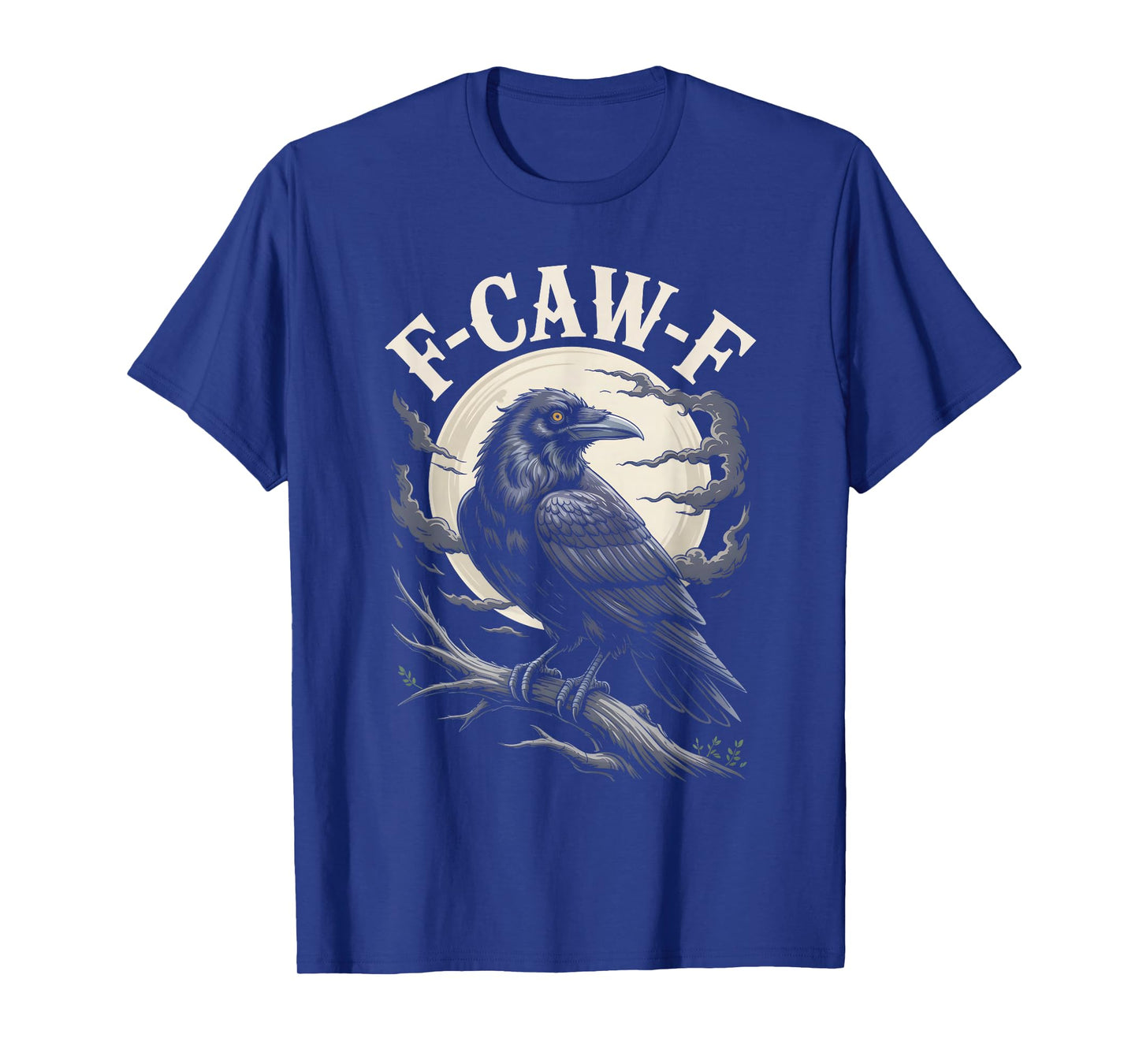 Funny F-Caw-F Crow Gothic Moon Humor Halloween T-Shirt