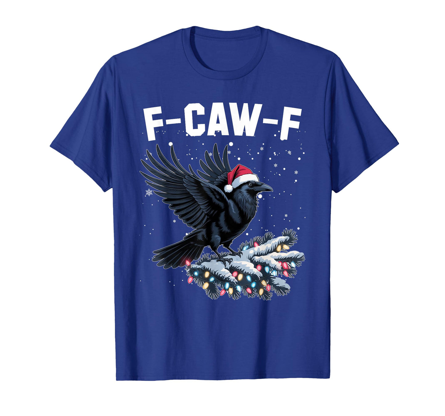 Crow F-CAW-F Black Bird Gothic Christmas Lights Santa Hat T-Shirt