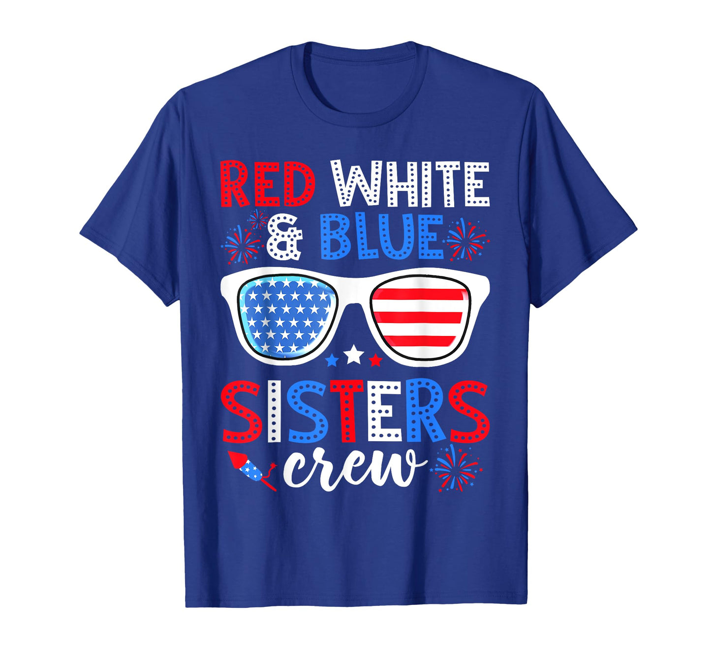 Red White Blue Sisters Crew Matching 4th Of July USA Flag T-Shirt